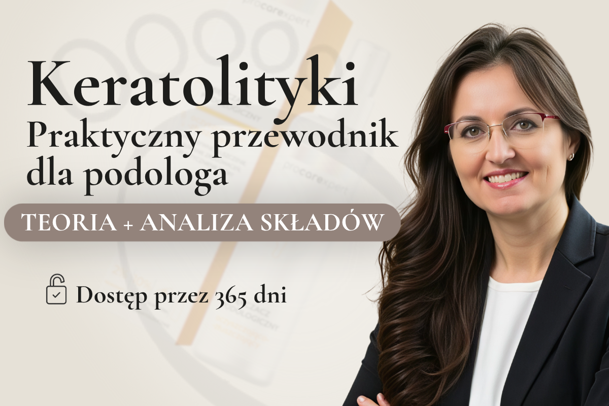 Keratolityki – praktyczny przewodnik dla podologa