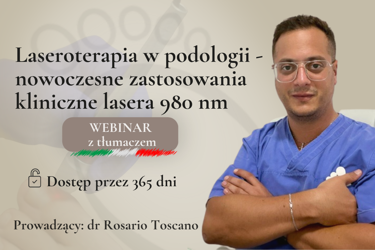 Laseroterapia w podologii – nowoczesne zastosowania kliniczne lasera 980 nm